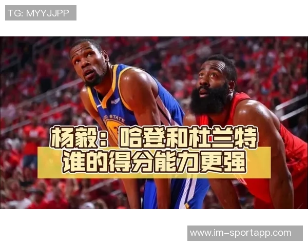 杜兰特称哈登是进攻核心无论在哪队都能带动队友表现 杜兰特称哈登是进攻核心无论在哪队都能带动队友表现