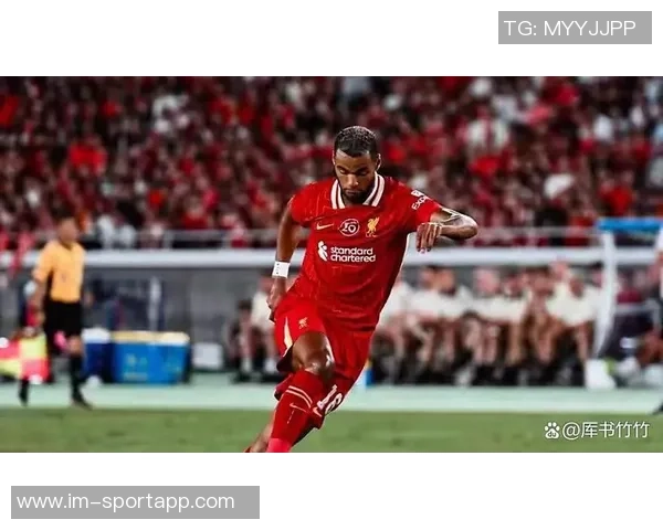 利物浦上赛季表现出色吸引新球员赛季初需耐心等待磨合